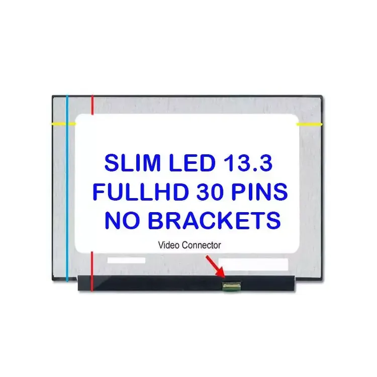 LCD PANEL 13.3" SLIM LED 30 PINS REZ. 1920X1080 IPS (NO BRACKETS) S133/1920X1080/30NB*7711*